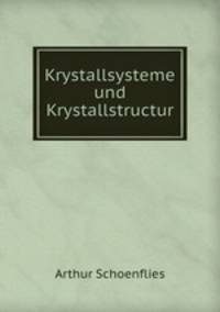 Krystallsysteme und Krystallstructur