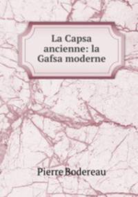 La Capsa ancienne: la Gafsa moderne
