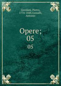 Opere;. 05