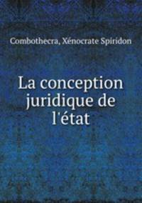 La conception juridique de l