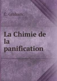 La Chimie de la panification