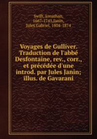 Voyages de Gulliver. Traduction de l