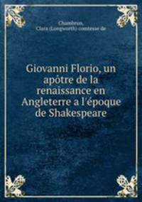 Giovanni Florio, un apotre de la renaissance en Angleterre a l