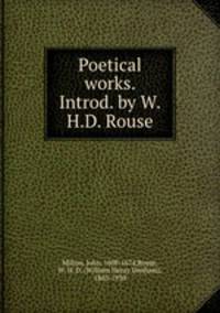 Poetical works. Introd. by W.H.D. Rouse