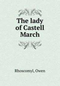 The lady of Castell March