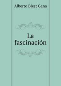 La fascinacion