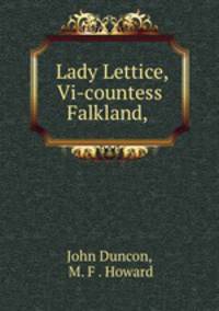 ?Lady Lettice, Vi-countess Falkland,?