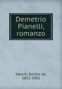 Demetrio Pianelli, romanzo