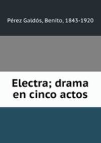 Electra; drama en cinco actos