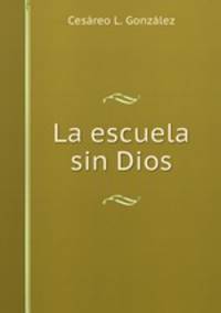La escuela sin Dios