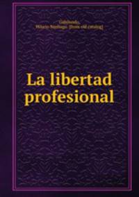 La libertad profesional
