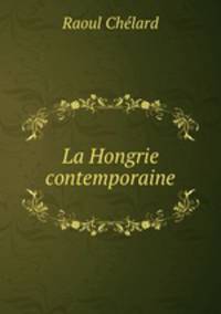 La Hongrie contemporaine