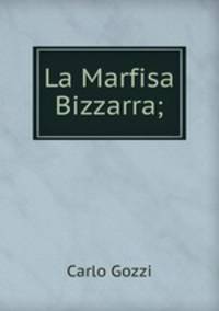 La Marfisa Bizzarra;