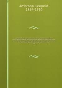 Handbuch der astronomischen Instrumentenkunde. Eine Beschreibung der bei astronomischen Beobachtungen benutzten Instrumente sowie Erluterung der ihrem Bau, ihrer Anwendung und Aufstellung zu Grunde liegenden Principien. v.2