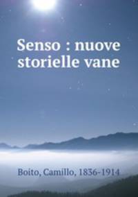 Senso : nuove storielle vane