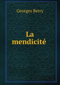 La mendicite .