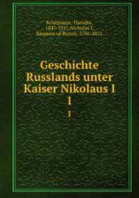 Geschichte Russlands unter Kaiser Nikolaus I.. 1