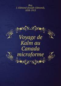 Voyage de Kalm au Canada microforme