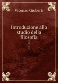 Introduzione allo studio della filosofia. 1