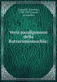 Versi paralipomeni della Batracomiomachia;