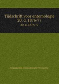 Tijdschrift voor entomologie. 20. d. 1876/77