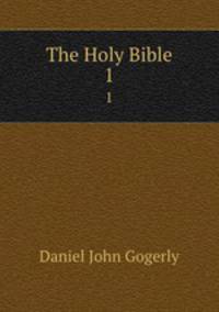 The Holy Bible. 1