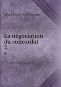 La ngociation du concordat .. 2
