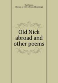 Old Nick abroad and other poems