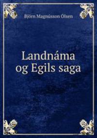 Landnama og Egils saga