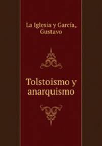 Tolstoismo y anarquismo