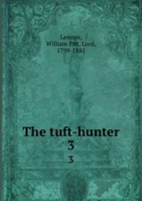 The tuft-hunter. 3