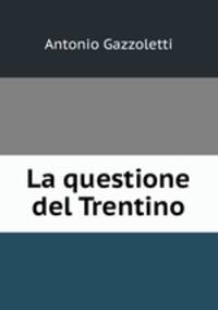 La questione del Trentino