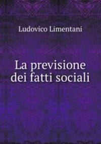 La previsione dei fatti sociali