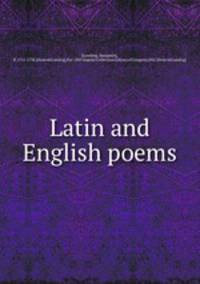 Latin and English poems