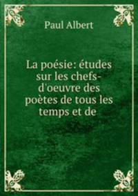 La poesie: etudes sur les chefs-d