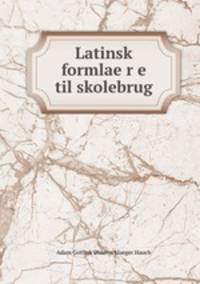 Latinsk formlae?r e til skolebrug