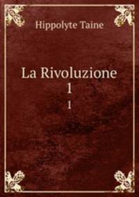 La Rivoluzione. 1