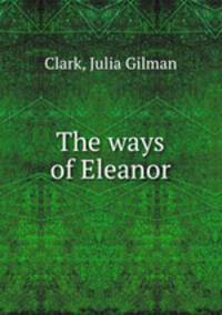The ways of Eleanor