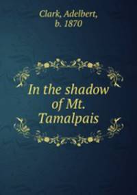 In the shadow of Mt. Tamalpais