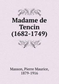 Madame de Tencin (1682-1749)