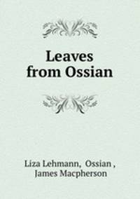 Leaves from Ossian