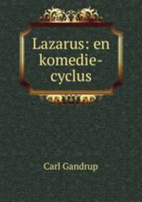 Lazarus: en komedie-cyclus