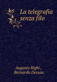 La telegrafia senza filo