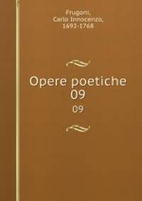 Opere poetiche. 09