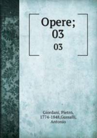 Opere;. 03