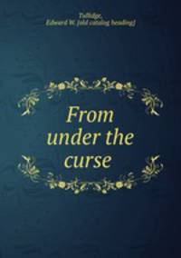 From under the curse