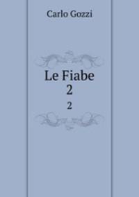 Le Fiabe. 2
