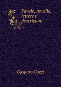 Favole, novelle, lettere e descrizioni