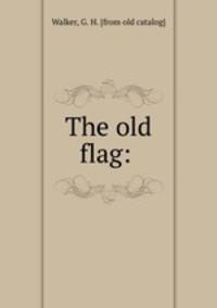 The old flag: