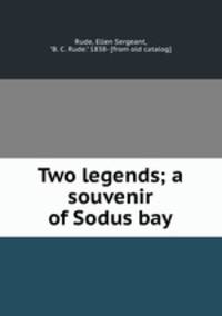Two legends; a souvenir of Sodus bay